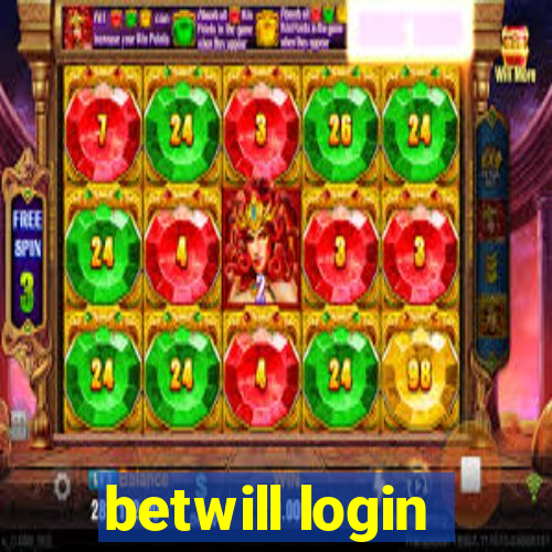 betwill login